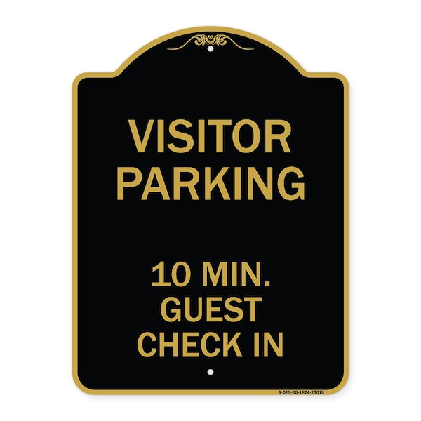 Reserved Parking Visitor Parking 10 Min. Guest Check In, Black & Gold Alum, 18" x 24", BG-1824-23018
